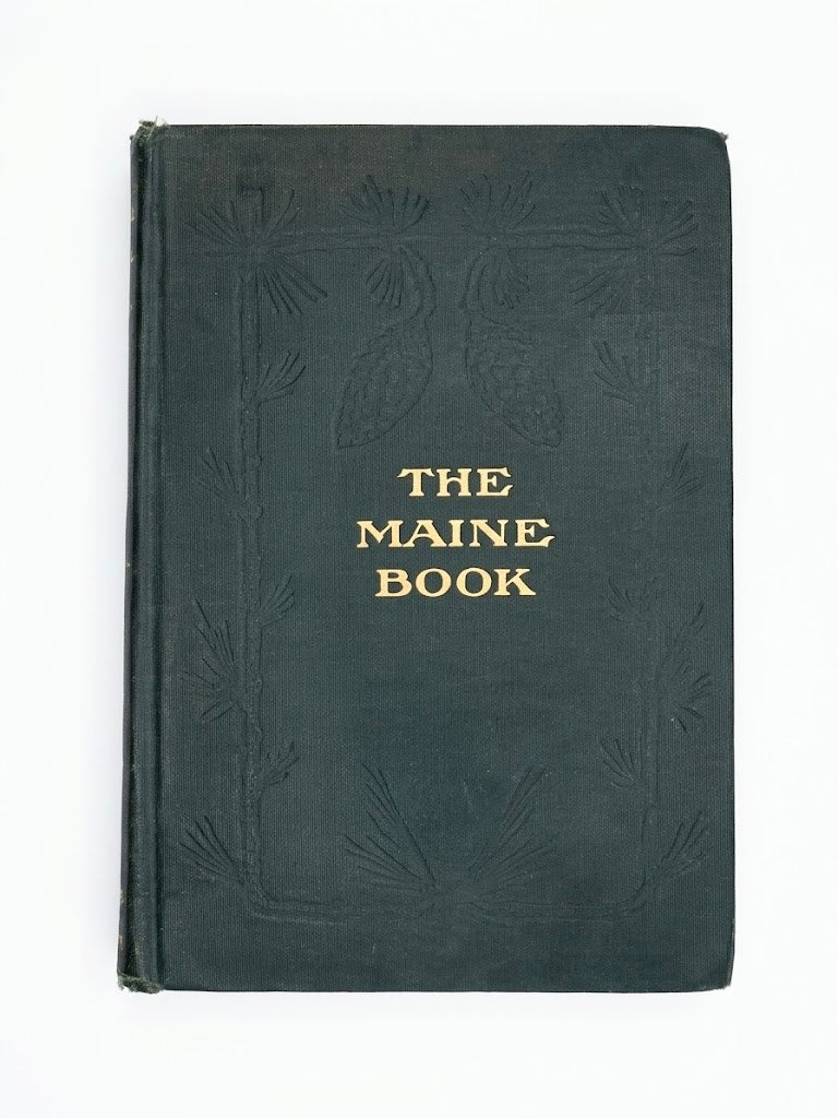 Title: Antique 1920 First Edition The Maine Book by Henry E. Dunnack (State Librarian)