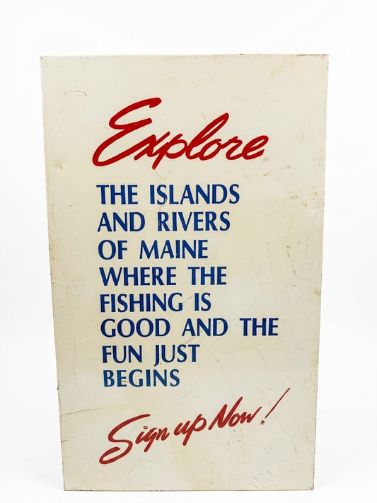 Vintage Painted Metal Tourism Promo Sign: "Explore The Islands and Rivers of Maine"